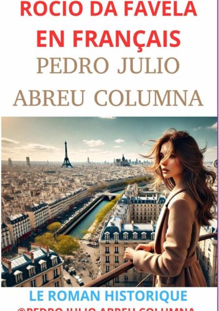 Rocio Da Favela En Français:ROCIO DA FAVELA EN FRANÇAIS, ROCIO DA FAVELA