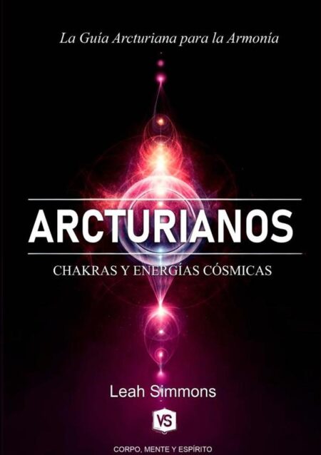 Arcturianos:Chakras y Energías Cósmicas