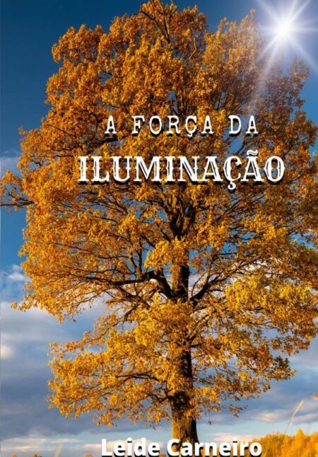 A Força Da Iluminação