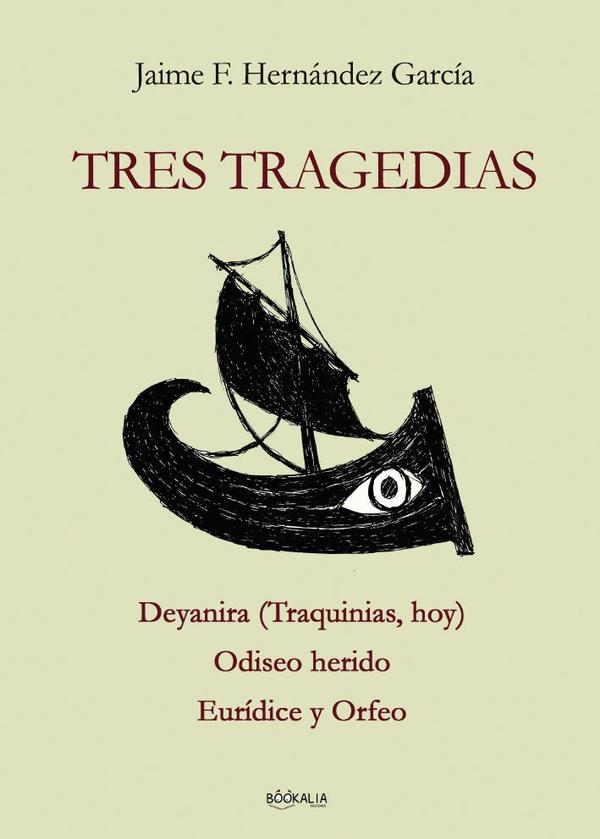 Tres tragedias:Deyanira (Traquinias, hoy) - Odiseo herido - Eurídice y Orfeo