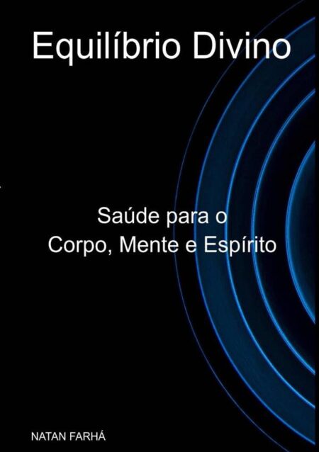 Equilibrio Divino::Corpo, Alma, Espírito