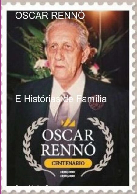 Oscar Rennó:E Histórias de Família