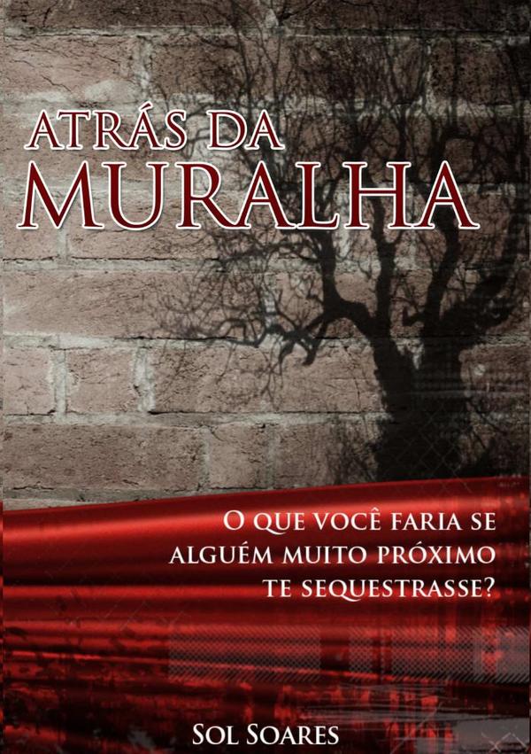 Atrás Da Muralha