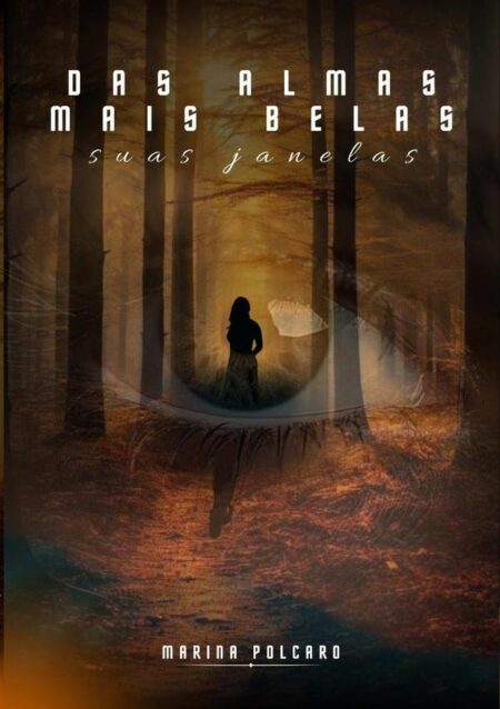Das Almas Mais Belas, Suas Janelas