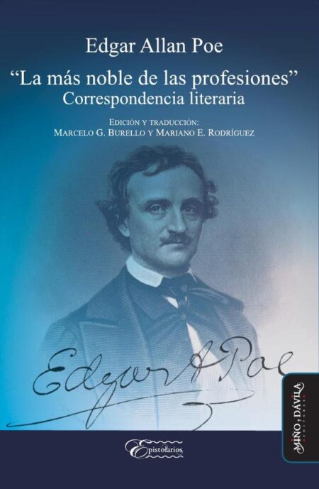 Edgar Allan Poe: “La más noble de las profesiones”:Correspondencia literaria