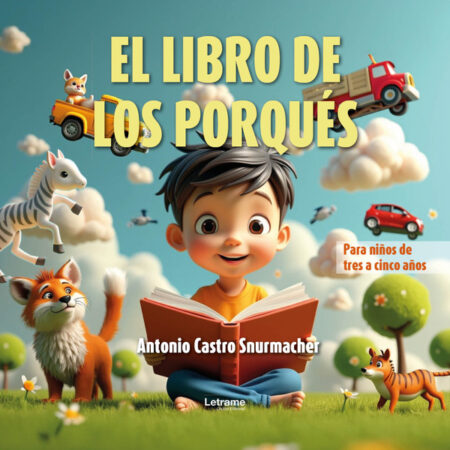 El libro de los porqués:Para niños de tres a cinco años