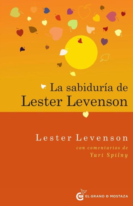 La sabiduría de Lester Levenson