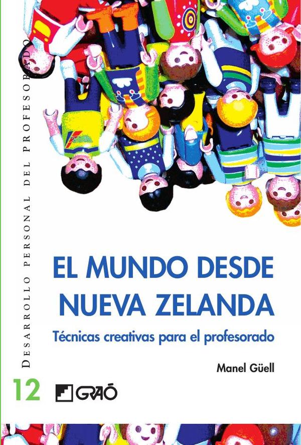 El mundo desde Nueva Zelanda:Técnicas creativas para el profesorado