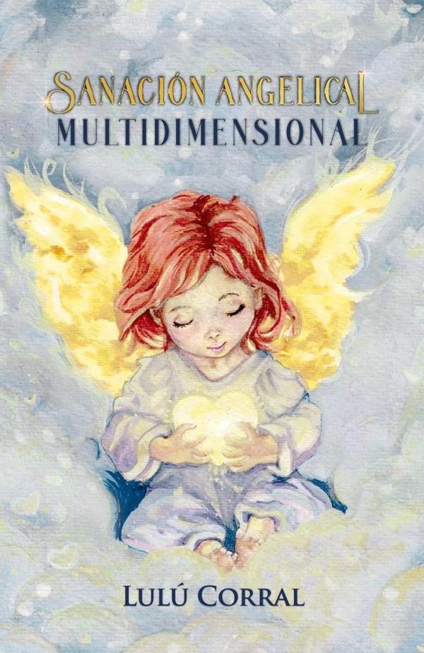 Sanación angelical multidimensional