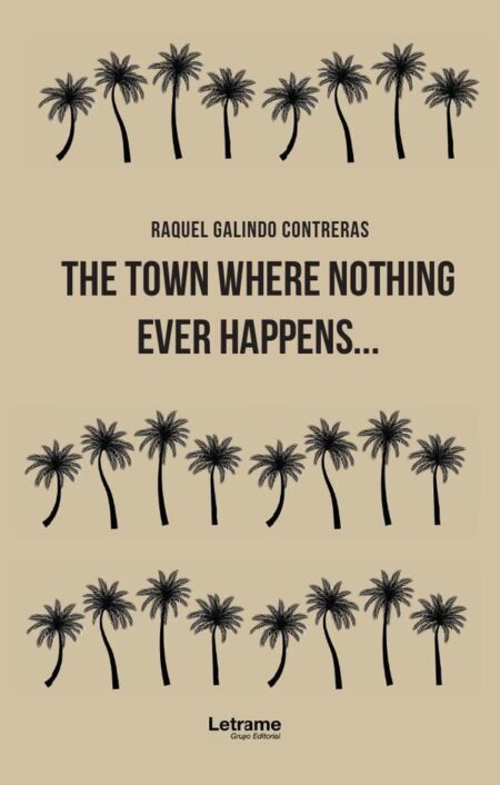 The town where nothing ever happens...