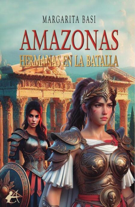 Amazonas:Hermanas en la batalla