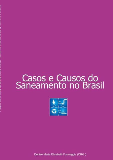Casos E Causos Do Saneamento No Brasil