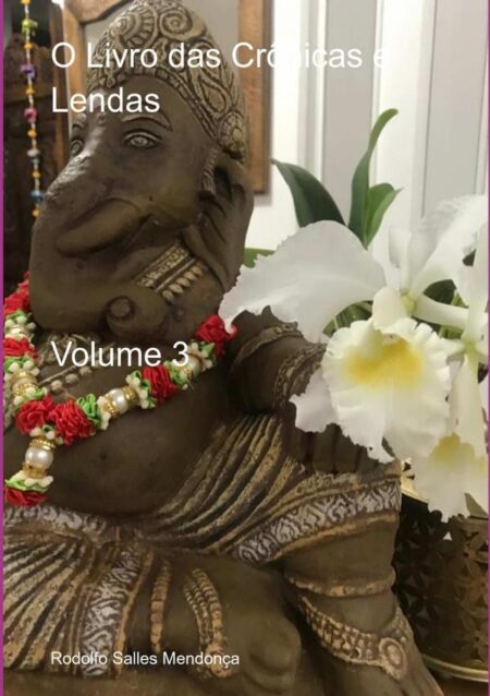 O Livro Das Crônicas E Lendas:Volume 3