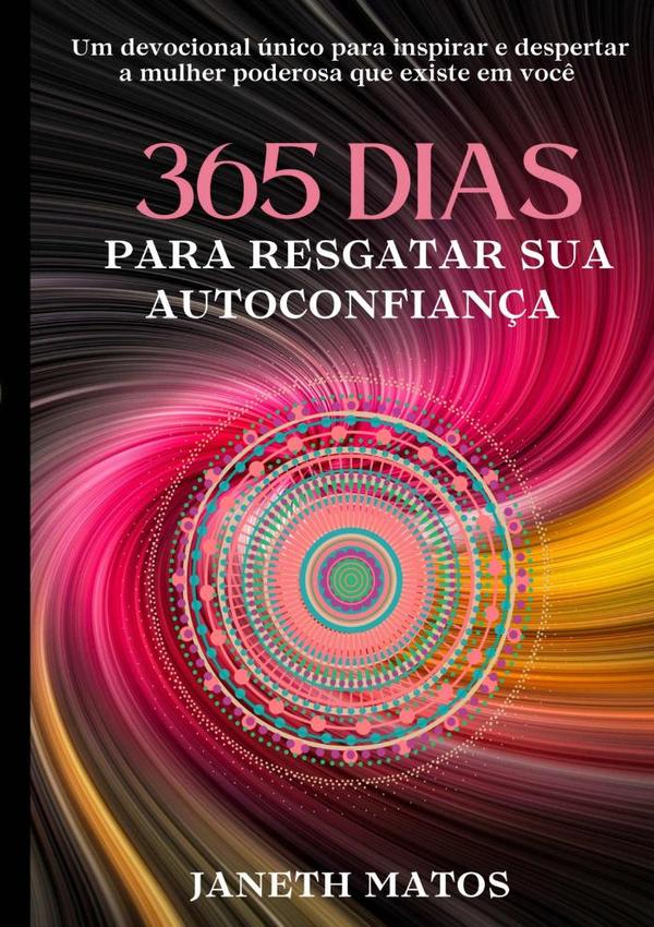 365 Dias Para Resgatar Sua Autoconfiança