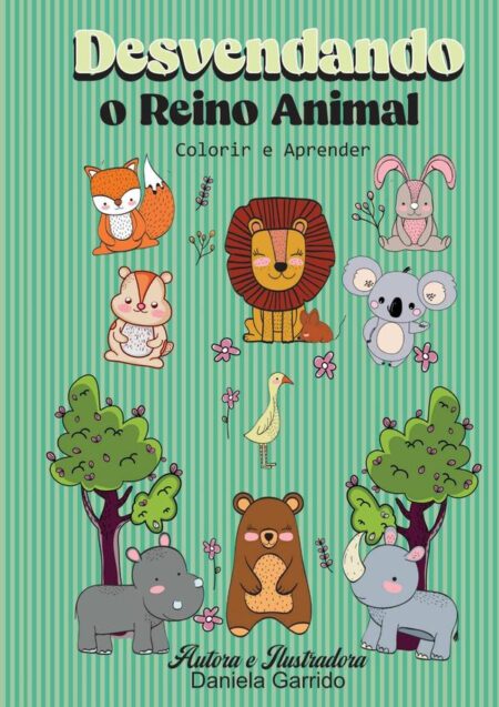 Desvendando O Reino Animal:COLORIR E APRENDER