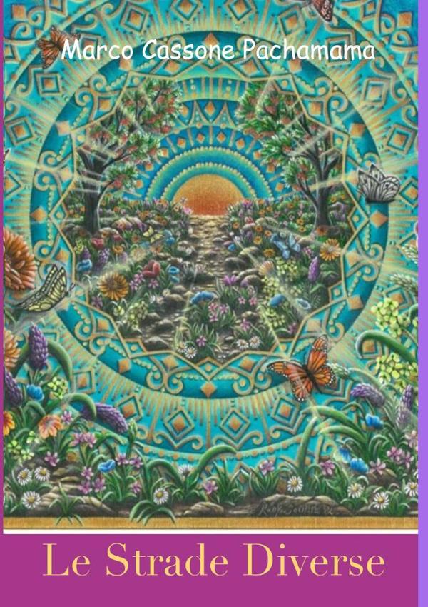 Le Strade Diverse:Fuori dalla zona di confort dove comincia la vera vita