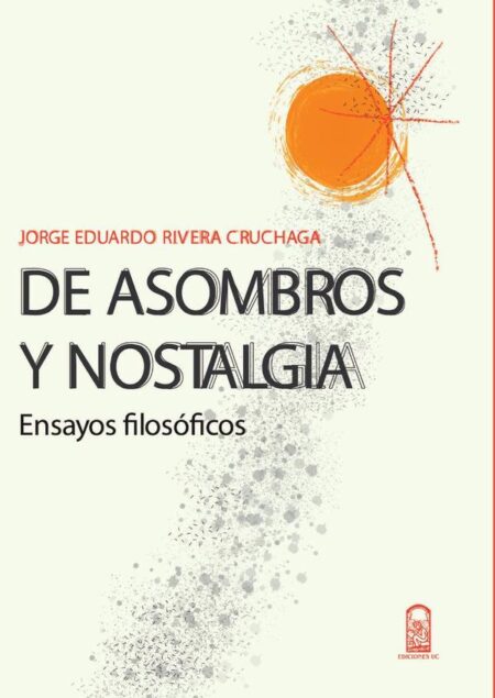 De asombros y nostalgia