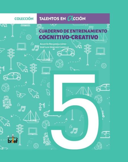 Cuaderno de entrenamiento cognitivo-creativo 5
