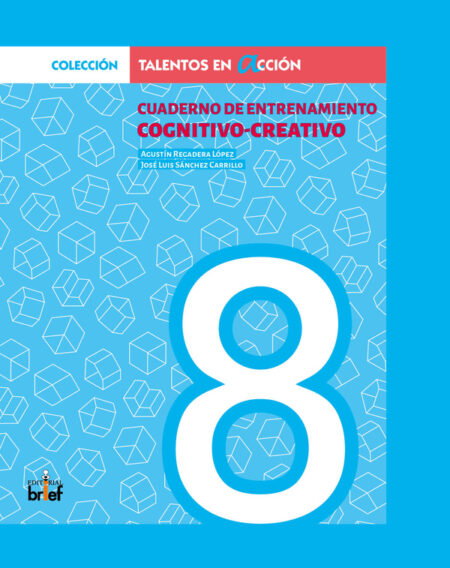 Cuaderno de entrenamiento cognitivo-creativo 8