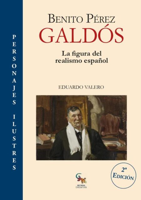 Benito pérez galdós:LA FIGURA DEL REALISMO ESPAÑOL