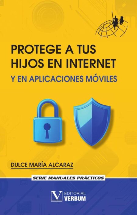 Protege a tus hijos en Internet y en aplicaciones móviles