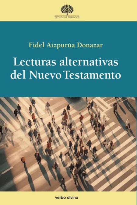 Lecturas alternativas del Nuevo Testamento