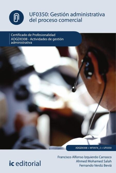 Gestión administrativa del proceso comercial. ADGD0308 - Actividades de gestión administrativa