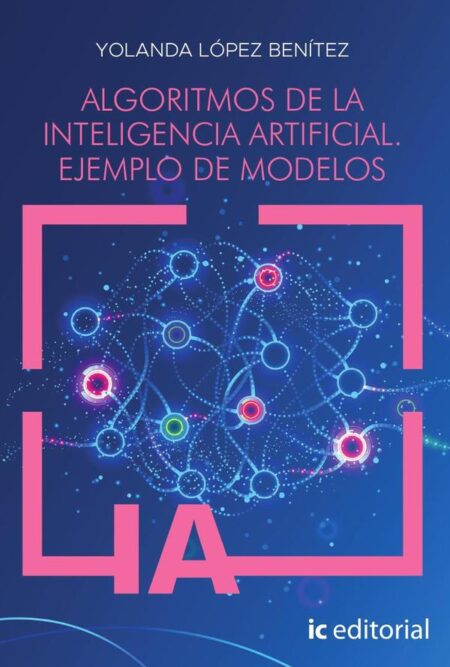 Algoritmos de la inteligencia artificial. Ejemplo de modelos