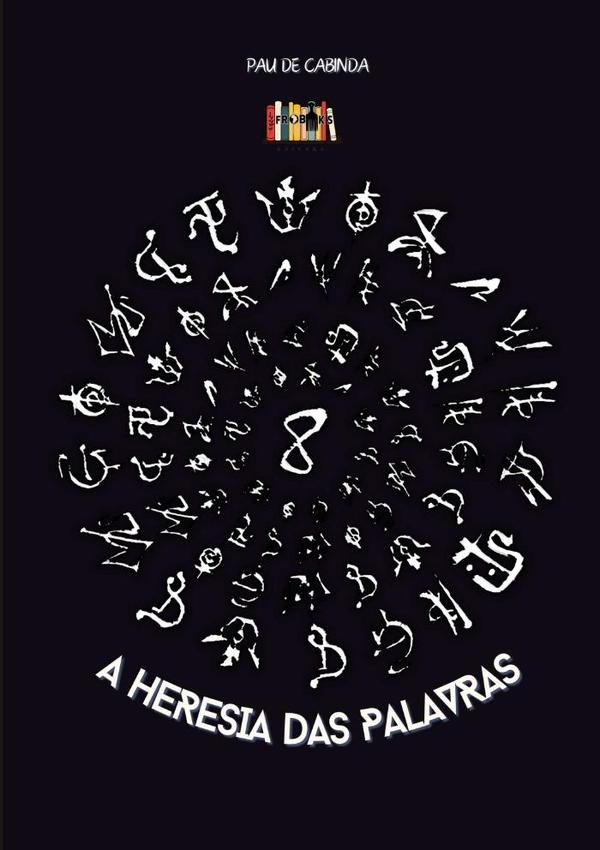 A Heresia Das Palavras