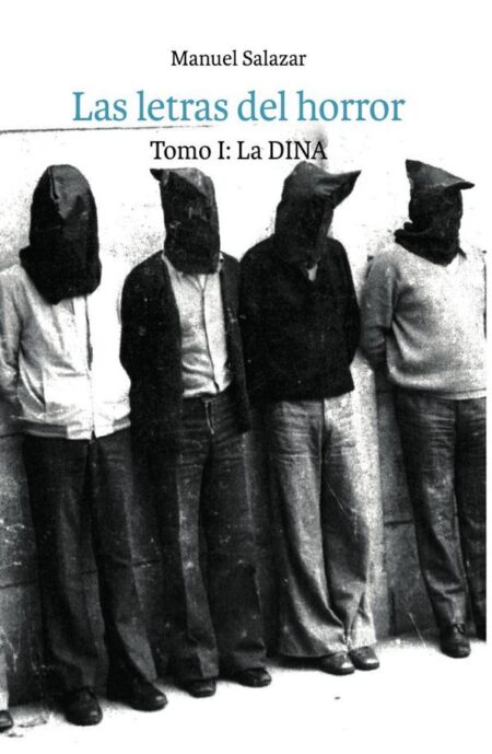 Las letras del horror:Tomo I: La DINA