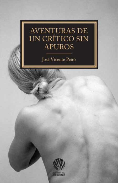 Aventuras de un crítico sin apuros