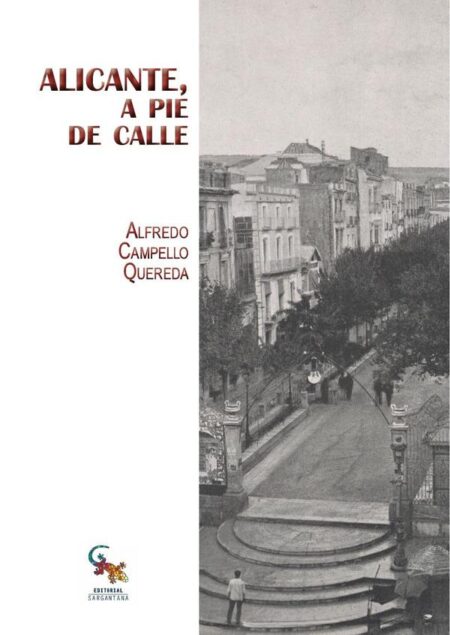 Alicante, a pie de calle