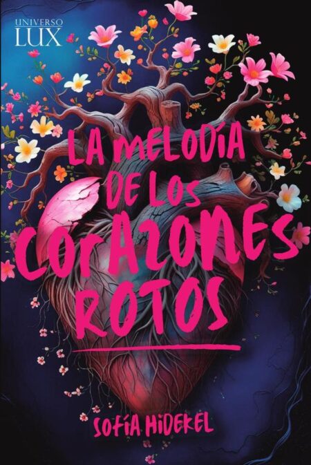 La melodía de los corazones rotos
