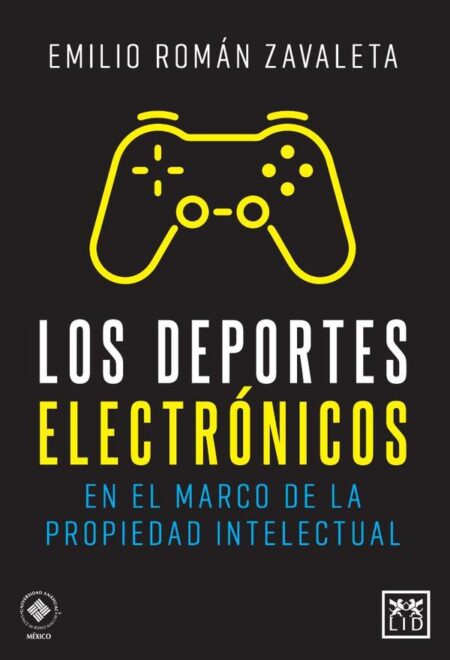 Los deportes electrónicos en el marco de la propiedad intelectual