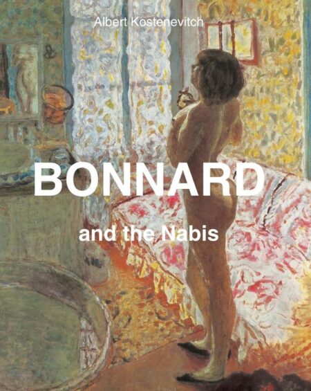 Bonnard:A Window into Private Worlds