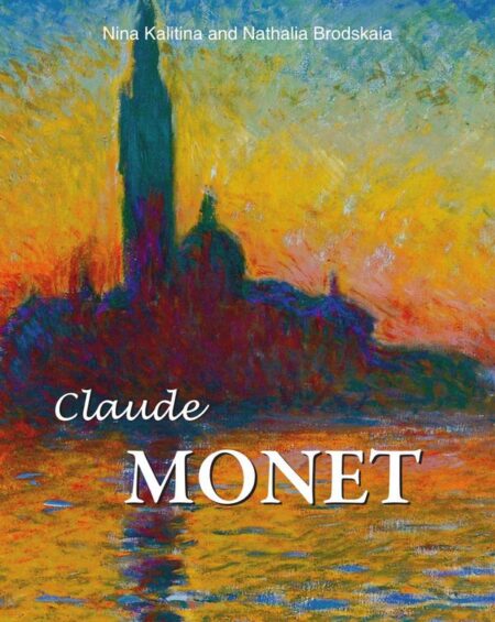 Claude Monet:The Father of Impressionism