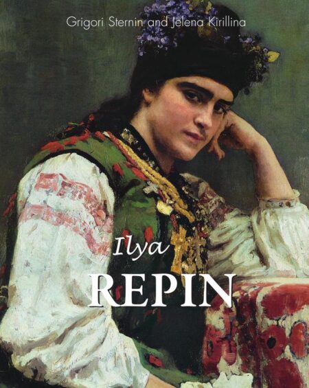 Ilya REPIN:The Russian Soul on Canvas
