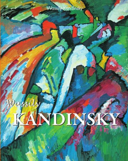 Wassily Kandinsky:Painting the Invisible