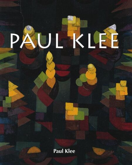 Paul klee:Art as Music and Metapho
