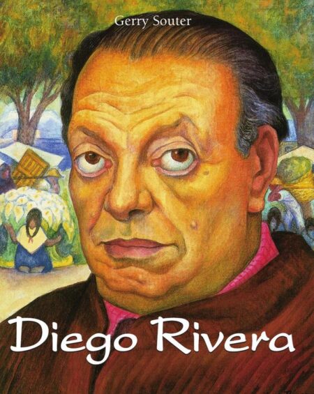 Diego Rivera:The Muralist of Mexico’s Soul