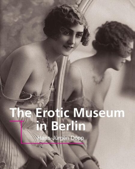 The Erotic Museum in Berlin