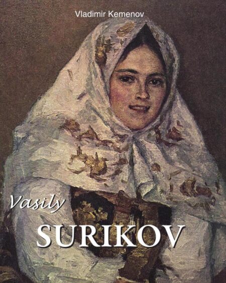 Vasily Surikov:Surikov and the Russian Epic