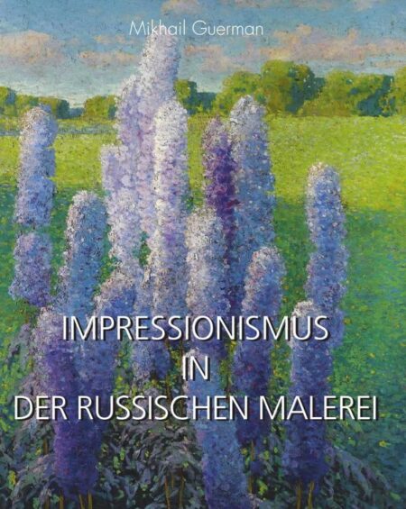 Impressionismus in der russischen Malerei