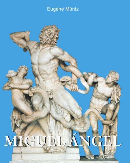 Miguel ángel:El genio divino