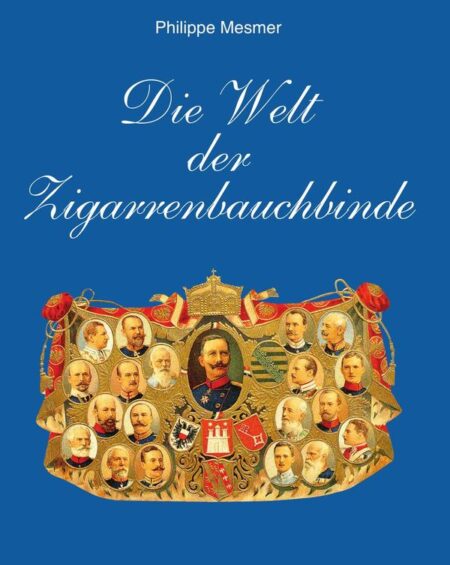 Die Welt der Zigarrenbauchbinde