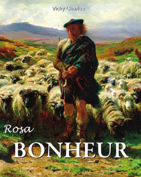 Rosa Bonheur:Nature Rendered with Reverence