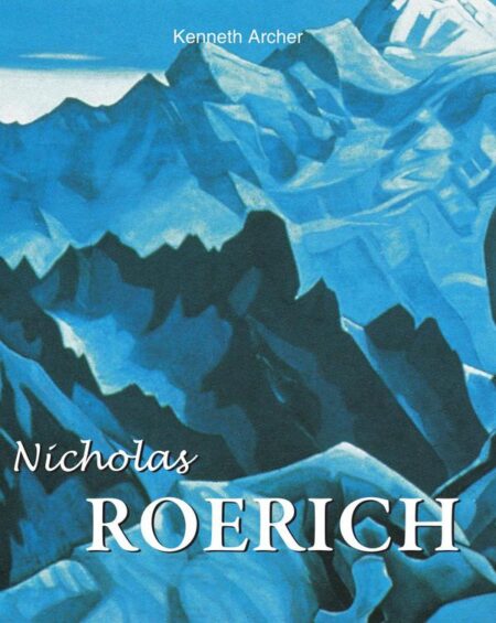 Nicholas Roerich:Visionär des inneren Lichts