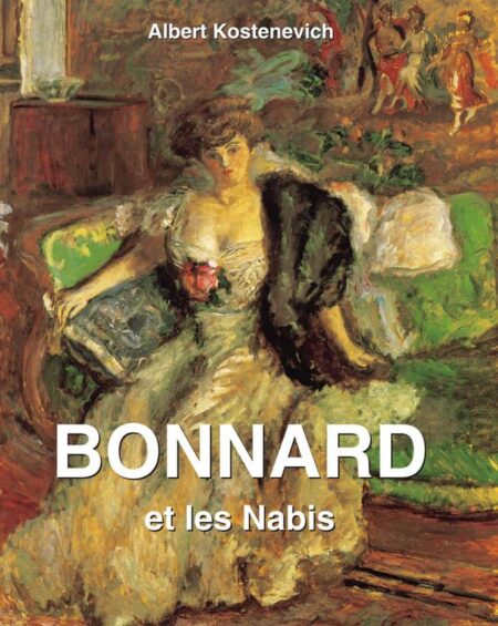 Bonnard et les Nabis:Une fenêtre sur des mondes privés