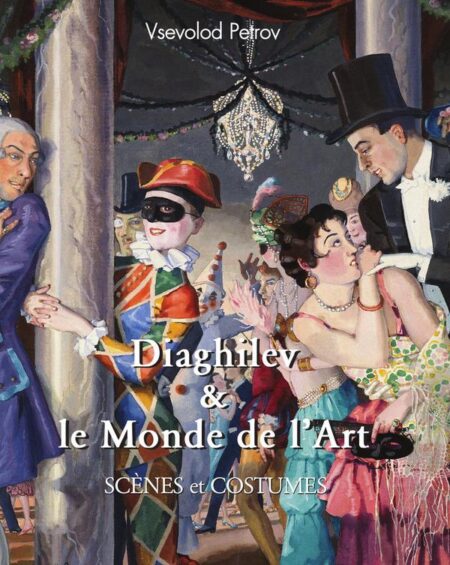 Diaghilev & le Monde de l'Art