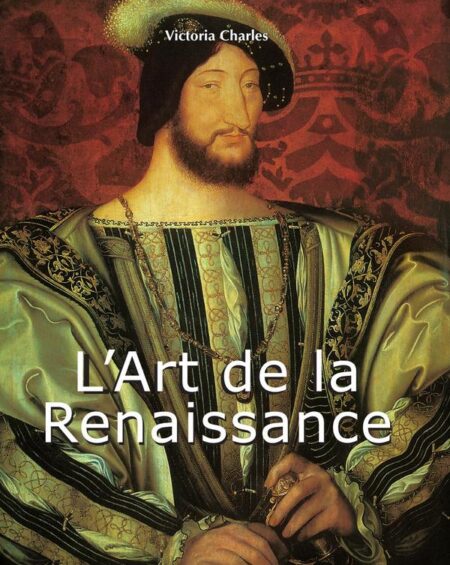 L’Art de la Renaissance